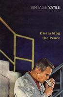 Disturbing the Peace 0385293321 Book Cover