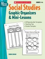 Social Studies Graphic Organizers & Mini-Lessons 0439548942 Book Cover