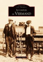 Vermand (Le canton de) - Tome I 2849107301 Book Cover