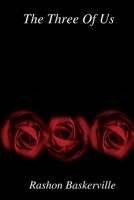 The Three Of Us 0557003075 Book Cover