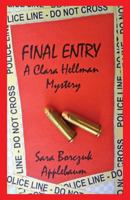 Final Entry: A Clara Hellman Mystery 1619333619 Book Cover