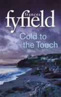 Cold To The Touch 0751574015 Book Cover