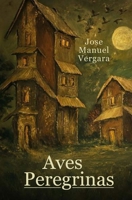 Aves Peregrinas 1630651753 Book Cover