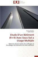 Etude D Un Bâtiment (R+9) Avec Sous Sol a Usage Multiple 3841731759 Book Cover