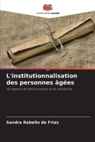 L'institutionnalisation des personnes âgées (French Edition) 6207700643 Book Cover
