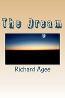 The Dream: How God Changed Medical Support for Desert Storm and the Army 1475185464 Book Cover