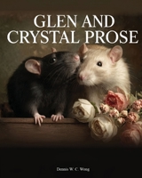 Glen and Crystal Prose 1968442790 Book Cover
