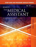 Study Guide and Procedure Checklist Manual for Kinn's the Medical Assistant: An Applied Learning Approach 0323429475 Book Cover