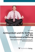 Achtsamkeit und ihr Einfluss auf die Emotionsverarbeitung 3639415671 Book Cover