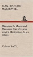 Mémoires de Marmontel - Volume III 3849131955 Book Cover