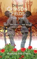 Distant Crimson Fields: Two Sons 1535419261 Book Cover