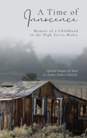 A Time of Innocence: Memoir of a Childhood in the High Sierra Madre B0BGNMDPXC Book Cover