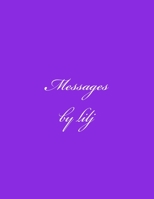 Messages by lilj 1718686684 Book Cover