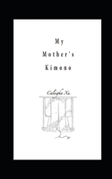 My Mother's Kimono: Poems of Adolescence B08NS4FXX8 Book Cover