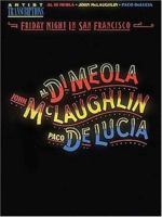 Al Di Meola, John McLaughlin and Paco DeLucia - Friday Night in San Francisco (Piano-Guitar Series) 0793512468 Book Cover