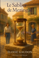 Le Sablier de Meringac (French Edition) B0FJM687JN Book Cover