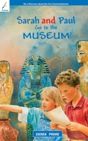 Sarah And Paul Go to the Museum 1845501616 Book Cover