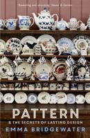 Pattern: & the secrets of lasting design 1444734954 Book Cover