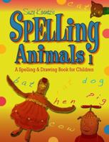 Spelling Animals I 0981514626 Book Cover