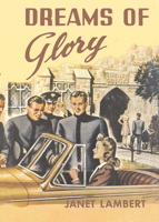 Dreams of Glory 1930009275 Book Cover