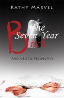 Seven Year Bitch 0982115415 Book Cover