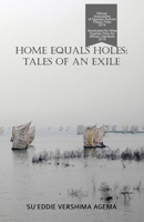 Home Equals Holes: Tales of an Exile 9785312208 Book Cover