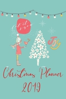 Christmas Planner 2019: Holiday Organiser - Christmas Card And Gifts Planner, Budget, Meals, Shopping Lists Notes & Much More - A wonderful gift for anyone planning Christmas 1693479559 Book Cover