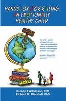 Handbook for Raising an Emotionally Healthy Child 0985644605 Book Cover