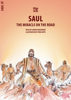 Saul: The Miracle On The Road (Biblewise) 1857922964 Book Cover