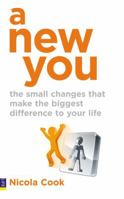 A New You: the small changes that will make the biggest difference to your life 0273722697 Book Cover