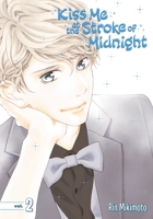 Kiss Me At the Stroke of Midnight, Vol. 2 1632364956 Book Cover