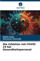 Die Infektion mit COVID-19 bei Gesundheitspersonal (German Edition) 6208399491 Book Cover