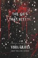 The Gift That Bleeds (The Carnival of The Damned) B0G12RTF5W Book Cover