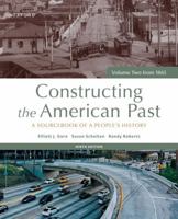 Constructing the American Past 9th Edition Volume 2 0197767567 Book Cover