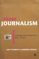 Radio Journalism 1412930154 Book Cover