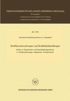 Strahlenuntersuchungen und Strahlenbehandlungen: Studie zur Organisation und Arbeitsablaufgestaltung in Strahlenabteilungen Allgemeiner Krankenhäuser ... Landes Nordrhein-Westfalen) 3663201155 Book Cover