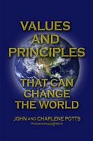 Values and Principles that Can Change the World 193578739X Book Cover