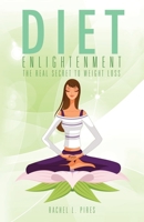 Diet Enlightenment 0692908218 Book Cover