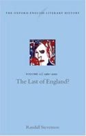 The Oxford English Literary History, Volume 12: 1960 - 2000: The Last of England? 0198184239 Book Cover