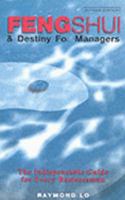 Feng shui & destiny for managers 9812046208 Book Cover