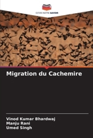 Migration du Cachemire (French Edition) 6203546089 Book Cover