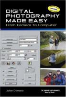 Digital Photography Made Easy from Camera to Computer 1874031282 Book Cover