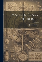 Masters' Ready Reckoner 1022514407 Book Cover