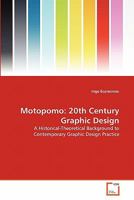 Motopomo: 20th Century Graphic Design 3639287215 Book Cover