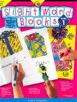 Sight Word Books: Reproducible Readers to Share at School and Home 1574717936 Book Cover