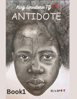 Antidote: Book 1 B0CRR7RPLB Book Cover