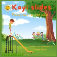Kayi Slides: Facing fears for little minds B08YQMBZ6Z Book Cover