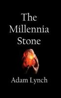 The Millennia Stone 145655526X Book Cover