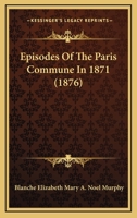 Episodes Of The Paris Commune In 1871 1120192390 Book Cover