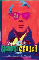 Who Killed Andrei Warhol: The American Diary of a Soviet Journalist 0979585201 Book Cover